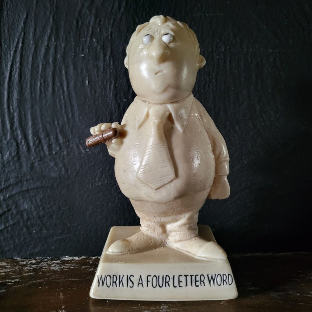 Vintage Russ Berries Resin Figure Work is a Four Letter Word c 1971